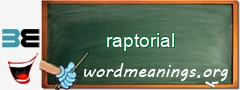 WordMeaning blackboard for raptorial
